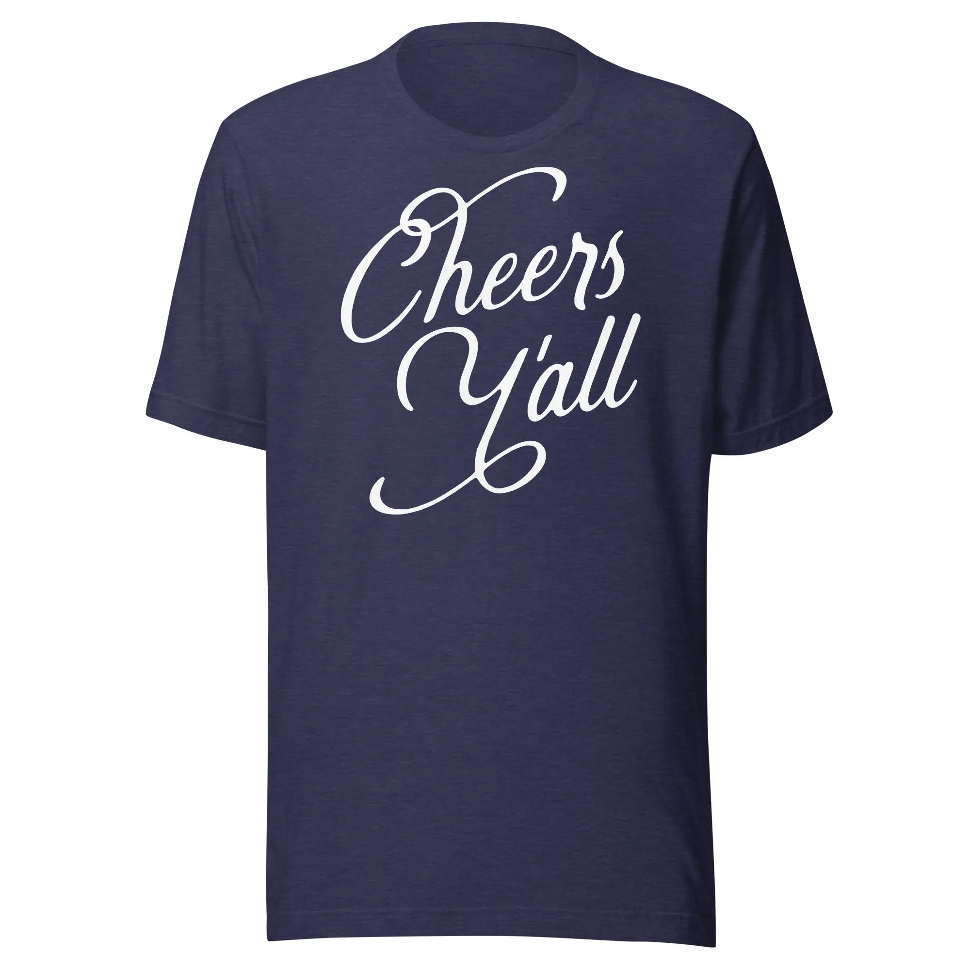 Cheers Y'all T-Shirt